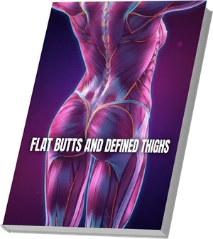 Flat Butts And Defined Thighs bonus guide cover